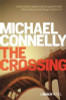 Michael Connelly / The Crossing (Hardback) (Harry Bosch Novels - Book 18 )