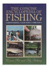 Gareth Purnell / The Concise Encyclopedia of Fishing (Hardback)