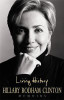 Hillary Rodham Clinton / Living History (Hardback)