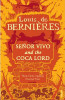 Louis de Bernieres / Senor Vivo and the Coco Lord