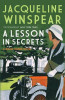 Jacqueline Winspear / A Lesson In Secrets