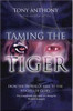 Tony Anthony / Taming the Tiger