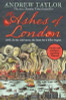 Andrew Taylor / The Ashes of London