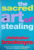 Christopher Brookmyre / The Sacred Art Of Stealing