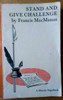 MacManus, Francis - Stand and Give Challenge - Vintage PB 1st Ed 1964 Mercier