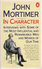 John Mortimer / In Character
