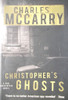 Charles McCarry / Christopher's Ghosts