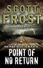 Scott Frost / Point of No Return