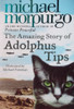 Michael Morpurgo / The Amazing Story Of Adolphus Tips