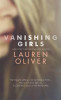 Lauren Oliver / Vanishing Girls Lauren Oliver / Vanishing Girls