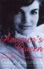 Sarah Bradford / America's Queen : The Life of Jacqueline Kennedy Onassis