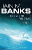 Iain M. Banks / Consider Phlebas
