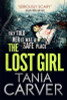 Tania Carver / The Lost Girl