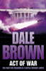 Dale Brown / Act of War