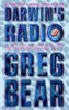 Greg Bear / Darwin's Radio