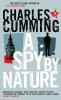 Charles Cumming / A Spy by Nature