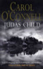 Carol O'Connell / Judas Child