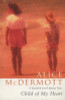 Alice Mcdermott / Child of My Heart