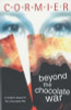 Robert Cormier / Beyond the Chocolate War