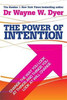 Wayne D. Dyer / The Power of Intention (Large Paperback)