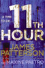 James Patterson / 11th Hour (Large Paperback) ( Women's Murder Club Series - Book 11)