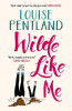 Louise Pentland / Wilde Like Me (Large Paperback)