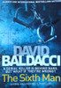 David Baldacci / The Sixth Man ( Sean King & Michelle Maxwell Series- Book 5 ) David Baldacci / The Sixth Man ( Sean King & Michelle Maxwell Series- Book 5 )