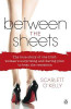 Scarlett O'Kelly / Between the Sheets (Large Paperback)