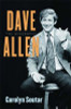 Carolyn Soutar / Dave Allen : The Biography (Hardback)