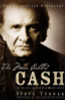 Steve Turner / The Man Called CASH : The Life, Love and Faith of an American Legend (Hardback)