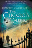 Robert Galbraith / The Cuckoo's Calling (Hardback) ( Cormoran Strike Book 1)