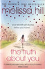 Melissa Hill / The Truth About You