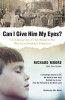 Richard Moore / Can I Give Him My Eyes? (Large Paperback)