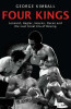 George Kimball / Four Kings : Leonard, Hagler, Hearns, Duran and the Last Great Era of Boxing (Large Paperback)