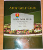 Taafe, Frank - Athy Golf Club Centenary History 1906-2006 - Hardcover Co. Kildare