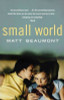 Matt Beaumont / Small World