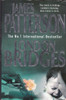 James Patterson / London Bridges ( Alex Cross Series - Book 10)