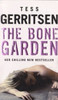 Tess Gerritsen / The Bone Garden