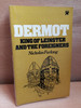 Nicholas Furlong - Dermot : King of Leinster and the Foreigners - PB Anvil Press - Norman Invasions