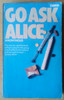 Anonymous - Go ask Alice - Vintage PB 1980 - Teenage diary - Drugs & Addiction