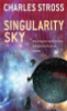 Charles Stross / Singularity Sky