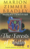 Marion Zimmer Bradley / The Forests of Avalon