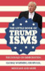 The Little Book of Trumpisms : The Donald on immigration global warming his rivals Mexicans and more