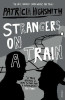 Patricia Highsmith / Strangers On A Train