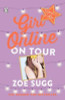Zoe Sugg / Girl Online: On Tour