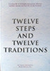 Alcoholics Anonymous - Twelve Steps and Twelve Traditions - PB - 47th Printing 2009
