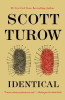 Scott Turow / Identical