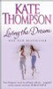 Kate Thompson / Living The Dream