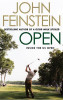 John Feinstein / Open : Inside the US Open Golf Tournament John Feinstein / Open : Inside the US Open Golf Tournament