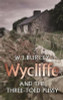 W.J. Burley / Wycliffe and the Three Toed Pussy